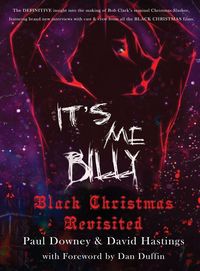 Produktbild: It's me, Billy - Black Christmas Revisited (hardback)