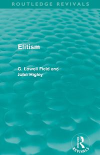Produktbild: Elitism (Routledge Revivals)