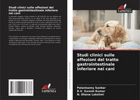 Produktbild: Studi clinici sulle affezioni del tratto gastrointestinale inferiore nei cani