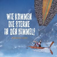Produktbild: Wie kommen die Sterne in den Himmel?