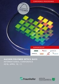 Produktbild: AACHEN POLYMER OPTICS DAYS INTERNATIONAL CONFERENCE 2018, APRIL 10 - 11
