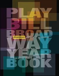 Produktbild: The Playbill Broadway Yearbook: June 2008 to May 2009