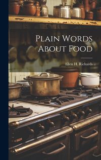Produktbild: Plain Words About Food