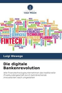 Produktbild: Die digitale Bankenrevolution