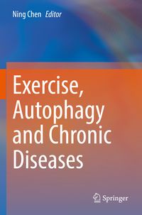 Produktbild: Exercise, Autophagy and Chronic Diseases