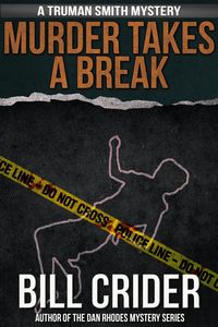 Produktbild: Murder Takes a Break - A Truman Smith Mystery