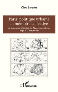 Produktbild: Paris, politique urbaine et memoire collective