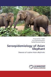 Produktbild: Yadav, V: Seroepidemiology of Asian Elephant
