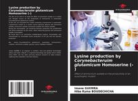 Produktbild: Lysine production by Corynebacteruim glutamicum Homoserine (-)