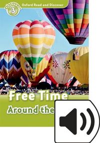 Produktbild: Oxford Read and Discover: Level 3: Free Time Around the World Audio Pack