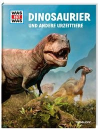 Produktbild: WAS IST WAS Dinosaurier und andere Urzeittiere