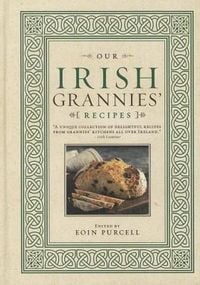 Produktbild: Our Irish Grannies' Recipes