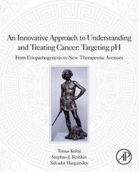 Produktbild: An Innovative Approach to Understanding and Treating Cancer