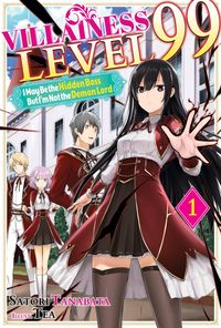 Produktbild: Villainess Level 99: I May Be the Hidden Boss but I'm Not the Demon Lord Act 1 (Light Novel)