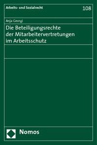 Produktbild: Die Beteiligungsrechte der Mitarbeitervertretungen im Arbeitsschutz