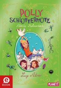 Produktbild: Polly Schlottermotz 3: Attacke H&uuml;hnerkacke