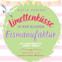 Produktbild: Limettenküsse in der kleinen Eismanufaktur