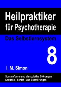 Produktbild: Heilpraktiker f&uuml;r Psychotherapie. Das Selbstlernsystem Band 8