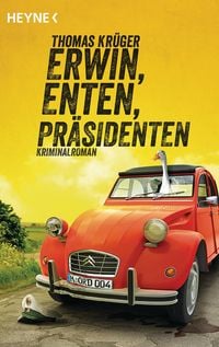 Produktbild: Erwin, Enten, Pr&auml;sidenten