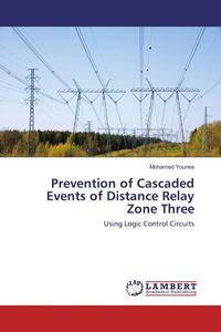 Produktbild: Prevention of Cascaded Events of Distance Relay Zone Three