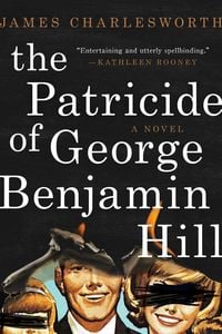 Produktbild: The Patricide of George Benjamin Hill
