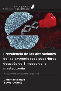 Produktbild: Prevalencia de las alteraciones de las extremidades superiores despu&eacute;s de 3 meses de la mastectom&iacute;a