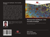 Produktbild: Nanocarriers lipidiques : Une nouvelle strat&eacute;gie