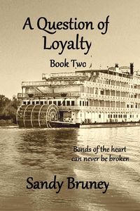 Produktbild: A Question of Loyalty Book Two (A Question of..., #2)