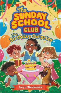 Produktbild: The Sunday School Club: The Birthday Surprise