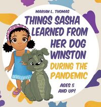 Produktbild: Things Sasha Learned From Her Dog Winston During The Pandemic