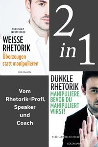 Produktbild: Rhetorik: Dunkle Rhetorik / Wei&szlig;e Rhetorik (2in1 Bundle)