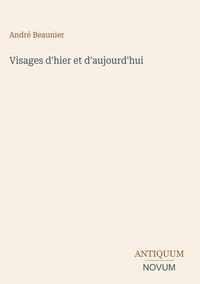 Produktbild: Visages d'hier et d'aujourd'hui