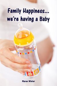 Produktbild: Family Happiness...we're having a Baby