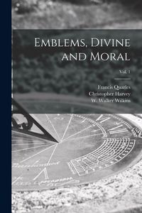 Produktbild: Emblems, Divine and Moral; vol. 1