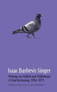 Produktbild: Isaac Bashevis Singer: Writings on Yiddish and Yiddishkayt