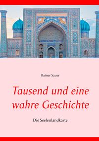 Produktbild: Tausend und eine wahre Geschichte