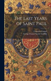 Produktbild: The Last Years of Saint Paul