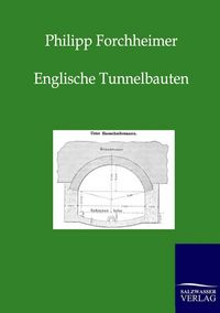 Produktbild: Englische Tunnelbauten