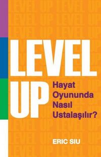 Produktbild: Level Up - Hayat Oyununda Nasil Ustalasir