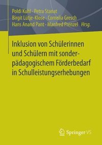 Produktbild: Inklusion von Sch&uuml;lerinnen und Sch&uuml;lern mit sonderp&auml;dagogischem F&ouml;rderbedarf in Schulleistungserhebungen