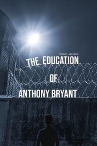 Produktbild: The Education of Anthony Bryant