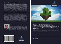 Produktbild: Kosten-batenanalyse van veranderingen in landgebruik in bossen