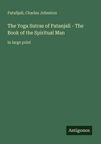 Produktbild: The Yoga Sutras of Patanjali - The Book of the Spiritual Man