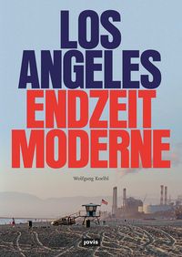 Produktbild: Los Angeles Endzeitmoderne
