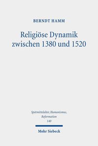 Produktbild: Religi&ouml;se Dynamik zwischen 1380 und 1520