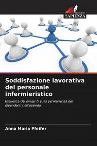 Produktbild: Soddisfazione lavorativa del personale infermieristico