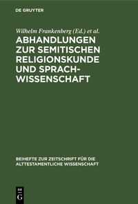 Produktbild: Abhandlungen zur semitischen Religionskunde und Sprachwissenschaft