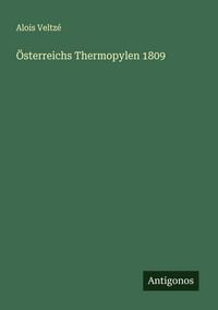 Produktbild: &Ouml;sterreichs Thermopylen 1809