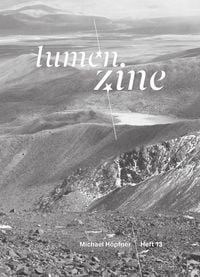 Produktbild: Lumen Zine Heft 13: Michael Höpfner