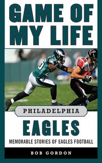 Produktbild: Game of My Life Philadelphia Eagles